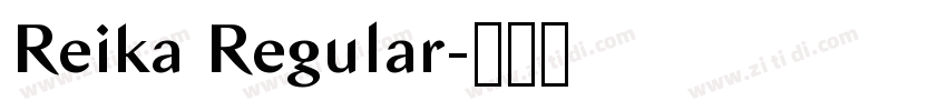 Reika Regular字体转换